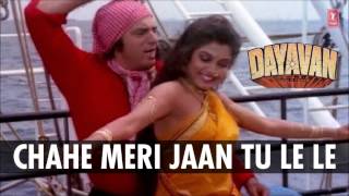 Chahe Meri Jaan Tu Le Le Full Song Audio  Dayavan  Vinod Khanna Feroz Khan [upl. by Iteerp]