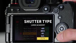 All about Shutter type  LUMIX Academy  S5 [upl. by Karisa349]