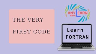 Learn Fortran  Your first program  fortran Tutorial 1 [upl. by Terrilyn]