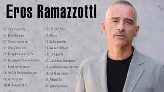 I Più Grandi Successi Di Eros Ramazzotti  Eros Ramazzotti Mix  Eros Ramazzotti migliori successi [upl. by Htiduj]