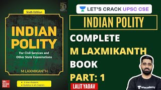 Complete M Laxmikanth Book Part 1  Introduction  UPSC CSE 20202021  Lalit Yadav [upl. by Metzgar689]