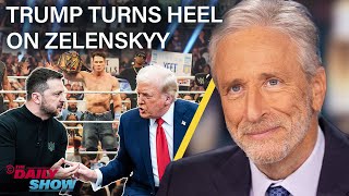 Jon Stewart on Trump’s Heel Turn on Zelenskyy In Favor of Putin’s New World Order  The Daily Show [upl. by Ringsmuth]