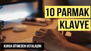 Kursa Gitmeden 10 Parmak Klavye Kullanmayı Nasıl Öğrendim [upl. by Hgielah]