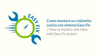 Teorema Tutorial  Come installare un rubinetto cucina con sistema Easy Fix [upl. by Dorehs]