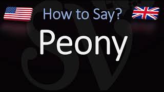 How to Pronounce Peony CORRECTLY [upl. by Narhem]