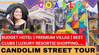 Candolim Street Tour  North Goa  Candolim a Hub of PREMIUM BRANDS [upl. by Essinger]