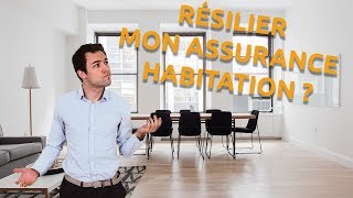 COMMENT résilier son assurance habitation [upl. by Auod]