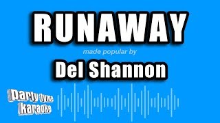 Del Shannon  Runaway Karaoke Version [upl. by Eanal545]