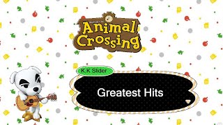 KK Slider Greatest Hits Animal Crossing [upl. by Akinahs940]