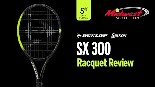 Dunlop SX300 Racquet Review [upl. by Valda]