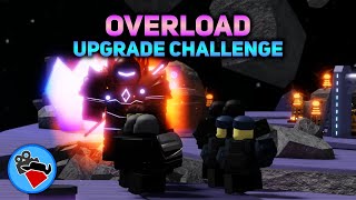 Overload  Upgrade Challenge  Tower Blitz ROBLOX [upl. by Desirea394]