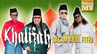 Khalifah  Salam Aidil Fitri Official Music Video [upl. by Edward]