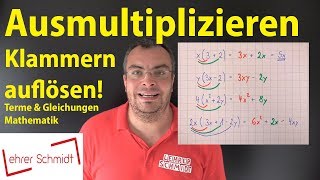 Ausmultiplizieren  Klammern auflösen  Termen und Gleichungen  Mathematik  Lehrerschmidt [upl. by Penny391]