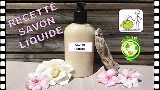 RECETTE SAVON LIQUIDE ECONOMIQUE ET ÉCOLOGIQUE [upl. by Aneerehs624]