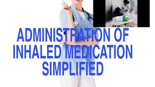 NMC OSCEADMINISTRATION OF INHALED MEDICATION [upl. by Intihw]