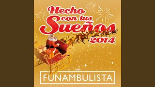 Hecho Con Tus Sueños 2014 [upl. by Polish]