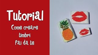 Tutorial  COME CREARE TIMBRI FAI DA TE [upl. by Gunar]