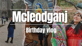 Mcleodganj vlog  Didis Birthday  mcleodganj himachalpradesh [upl. by Adnwahsar]