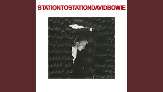 Station to Station 2016 Remaster [upl. by Ludlow606]