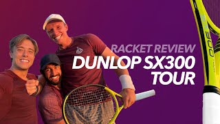 Dunlop SX300 Tour Review by Gladiators [upl. by Jeramie134]