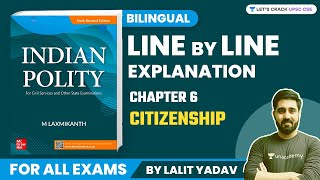 Citizenship  Complete MLaxmikanth Polity Bilingual Chapter 6  By Lalit Yadav [upl. by Melessa925]