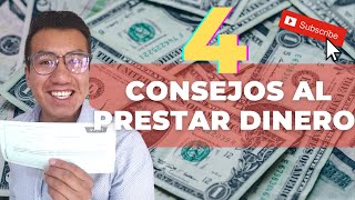 💰 4 Recomendaciones al prestar dinero Como prestar dinero y que te paguen [upl. by Xel]