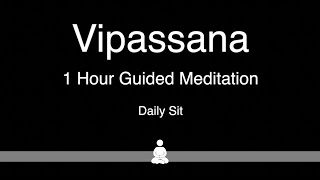 Vipassana 1 Hour Guided Daily Meditation [upl. by Paapanen]