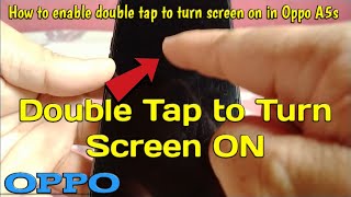 How to Enable Double Tap to Turn Screen ON in Oppo A5s  Screen Off Gestures [upl. by Christianity650]