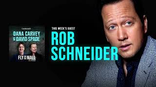 Rob Schneider Part 1  Full Episode  Fly on the Wall with Dana Carvey and David Spade [upl. by Imailiv]