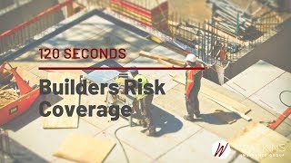 Builders Risk Coverage  Insurance Explained [upl. by Anotyal75]