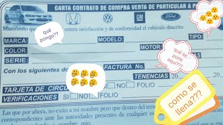 Como llenar una responsiva o contrato de compraventa de un automóvil o camioneta [upl. by Yecaw]