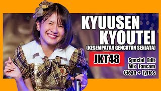 Kyusen Kyotei  JKT48 Clean  Lirik [upl. by Tevis288]