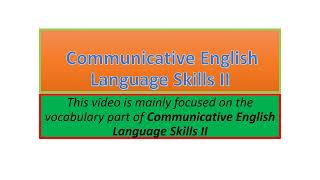 Communicative English Language Skills II vocabulary part one [upl. by Keung658]