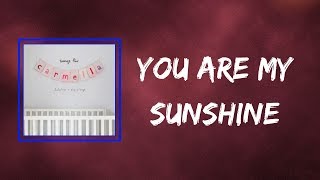 Christina Perri  You Are My Sunshine Lyrics [upl. by Naenaj]