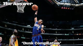 Allen Iverson AI Dunk Compilation  NBA Career Highlights 🏀 [upl. by Assillam156]