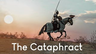 The Cataphract [upl. by Stephens]