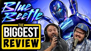 The Biggest Review of Blue Beetle [upl. by Ainorev]