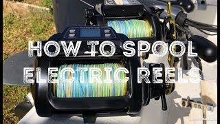 How to Spool Electric Reels with Braided line Daiwa Tanacom 1000 [upl. by Aicele]