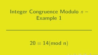 Number Theory  Integer Congruence Example 1 [upl. by Euqenimod]