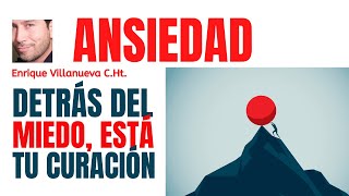 ANSIEDAD DETRÁS DEL MIEDO ESTÁ TU CURACIÓN [upl. by Llehsyar]