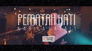 🔴NABILA RAZALI  PEMATAH HATI OFFICIAL MUSIC VIDEO [upl. by Curtis]