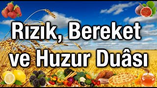 Rızık Bereket ve Huzur Duası  Rabbim bize ferahlık ve bol rızık versin [upl. by Wrigley]