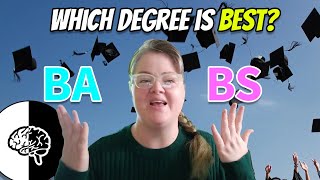 BS or BA degree Whats the difference [upl. by Shellans990]