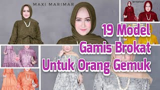 19 Model Gamis Brokat Untuk Orang Gemuk [upl. by Naret]