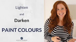 Lighten and Darken Paint Colours [upl. by Curkell]