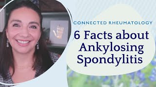 6 Facts about Ankylosing Spondylitis [upl. by Lenra]