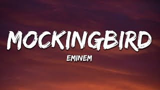 Eminem  Mockingbird Lyrics [upl. by Enimaj]