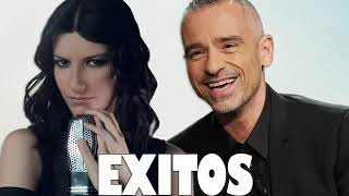 LAURA PAUSINI EROS RAMAZZOTTI EXITOS SUS MEJORES CANCIONES  Romanticas En Español Gran canción r [upl. by Hollington]