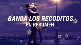 En Resumen  Banda Los Recoditos LyricsLetra [upl. by Michella]