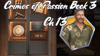 WITNESS PROTECTION  Choices Crimes Of Passion Book 3 Chapter 13 💎 [upl. by Nilac596]